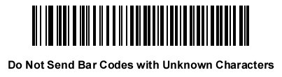 Do Not Send Bar codes with unknown characters